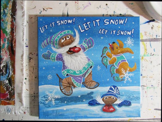 Let it SNOW! Let it SNOW! ...