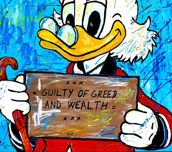 Guilty of greed and wealth