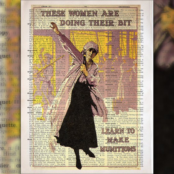 These Women Are Doing Their Bit - Learn to Make Munitions - Collage Art Print on Large Real English Dictionary Vintage Book Page