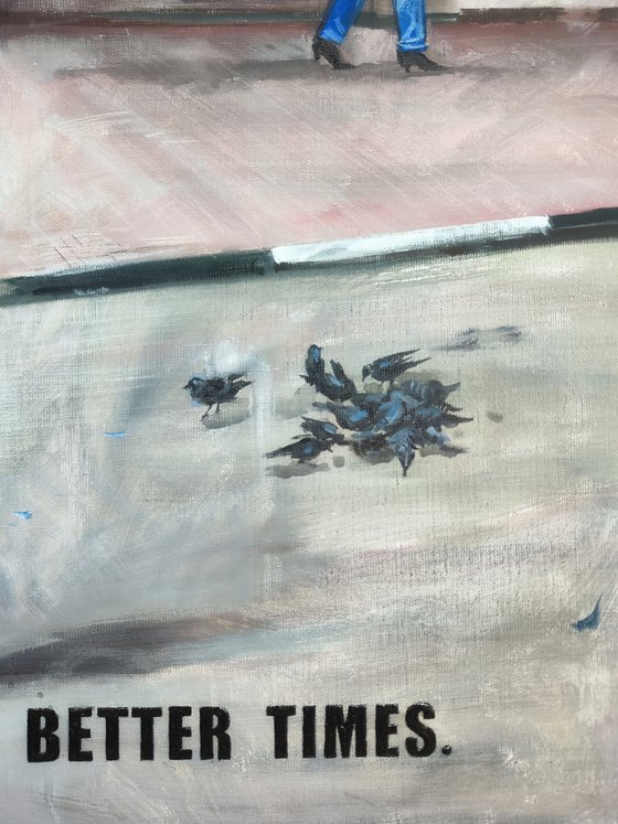 BETTER TIMES