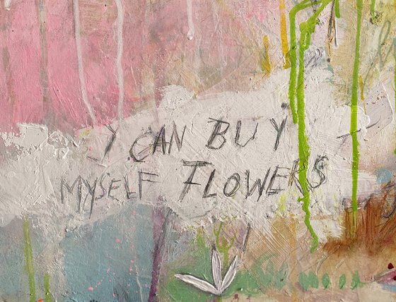 I can buy myself flowers No.2