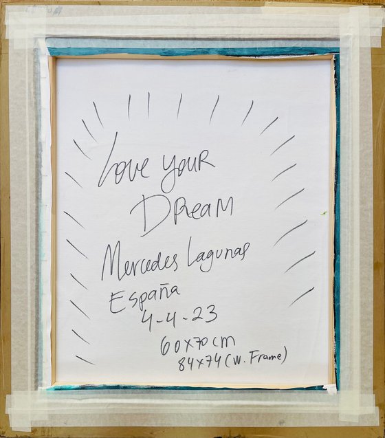 Love your Dreams, with vintage frame (84x74 cm) ready to hang