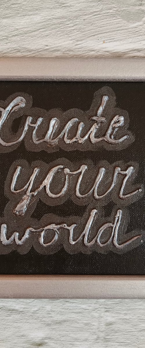Ready to hang and framed gift with motivation words Create your world by Anastasia Art Line