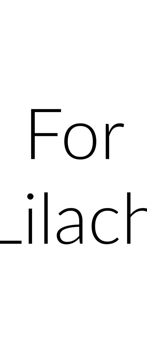 For Lilach by Mariann Johansen-Ellis