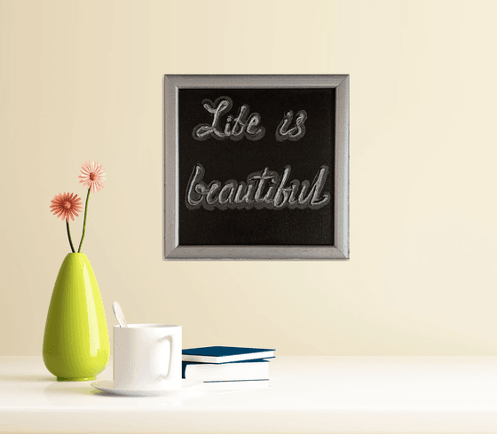 Ready to hang and framed gift with motivation words Life is beautiful