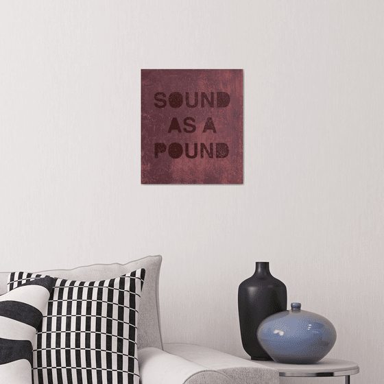 "Sound as a Pound " No 2