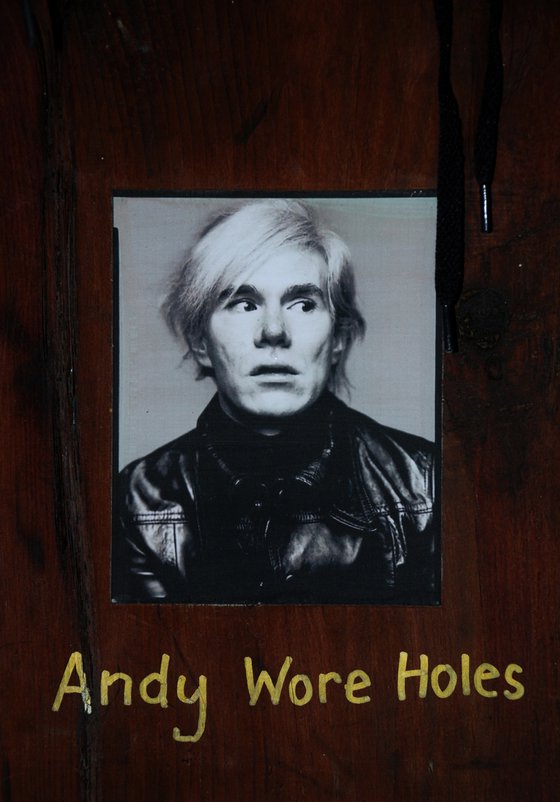 Andy Wore Holes