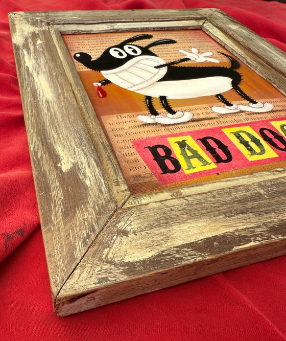 657 - BAD DOG