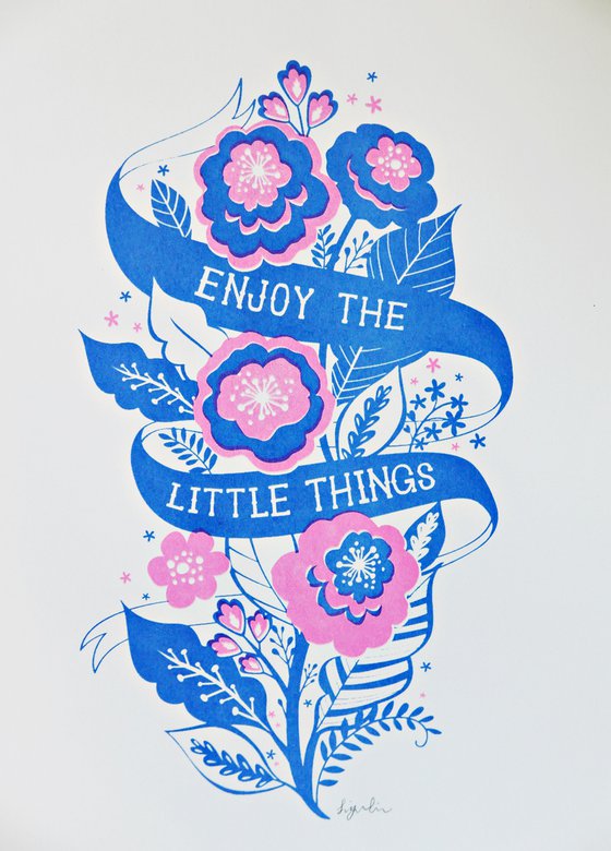 Enjoy The Little Things, Inspirational Quote Floral Art Print