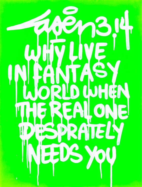 Why Live In Fanatasy World