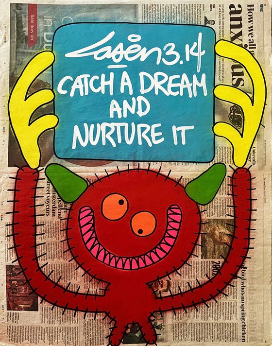 Catch A Dream And Nurture It