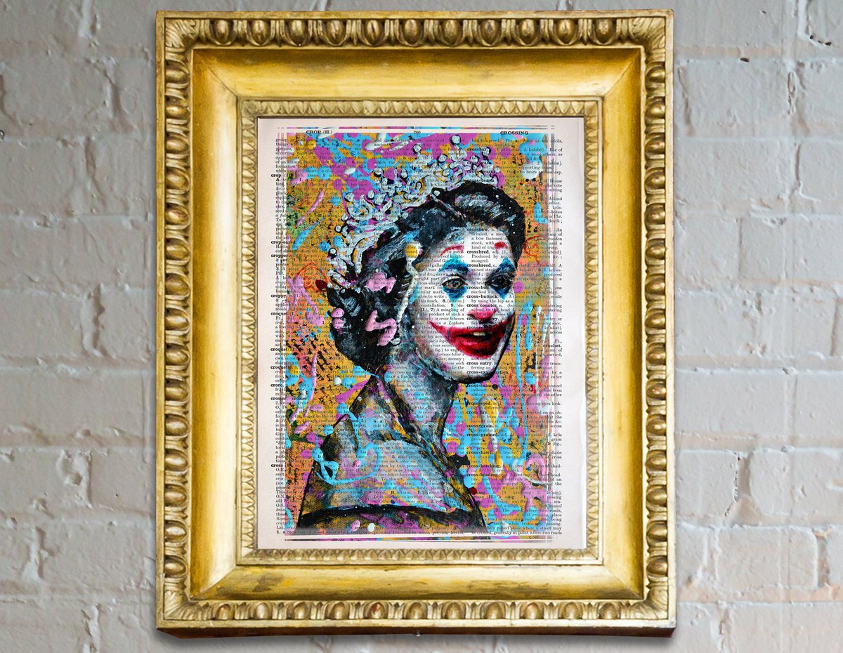 Queen Elizabeth II Like a Joker - Pop Art Collage on Large Real English Dictionary Vintage... by Misty Lady - M. Nierobisz