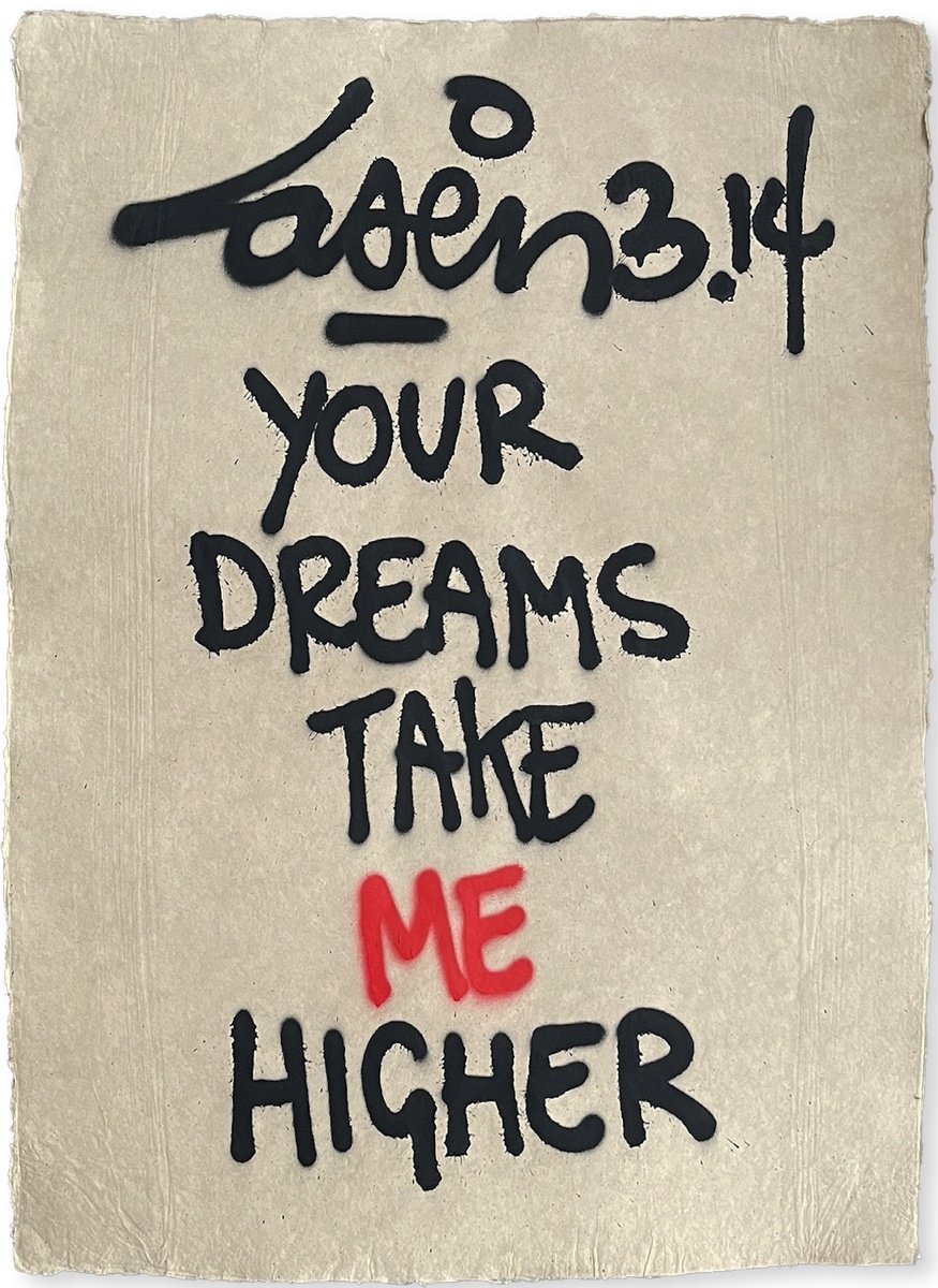 Urban And Pop Abstract Painting By Laser 3.14, 21 X 29", Your Dreams Take Me Higher, Original Artwork