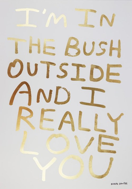 I'm in the Bush - Deluxe Gold Leaf by Babak Ganjei