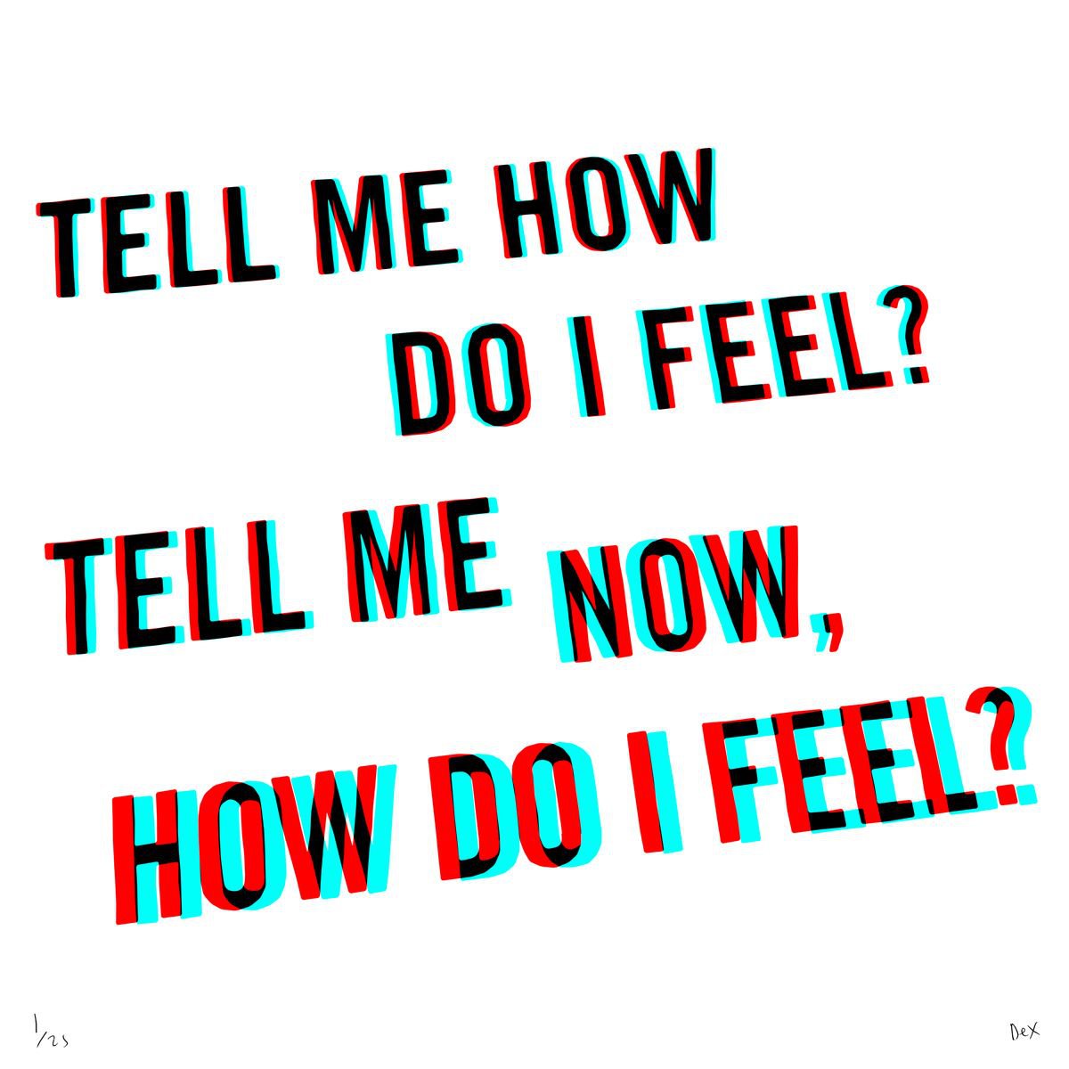 How Do I Feel? by Dex