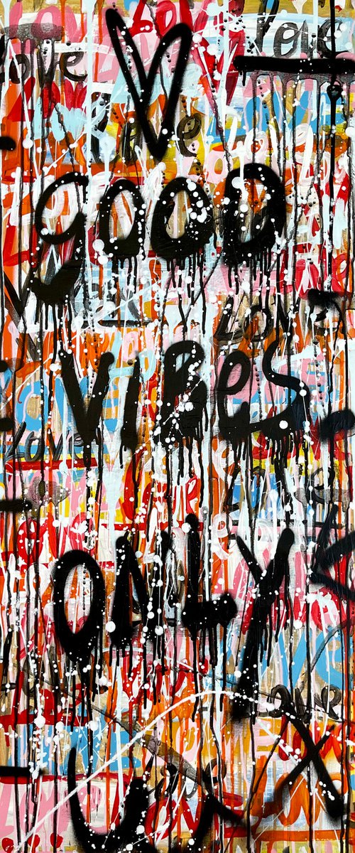 Good vibes only by Mercedes Lagunas