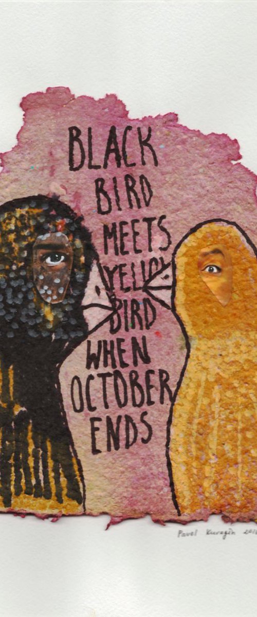 Black bird meets yellow bird when October ends... by Pavel Kuragin