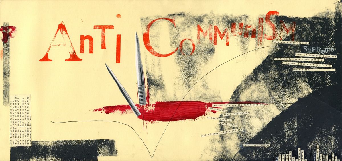 Anti Communism Collage & Letterpress Original Work by Hannah Clark
