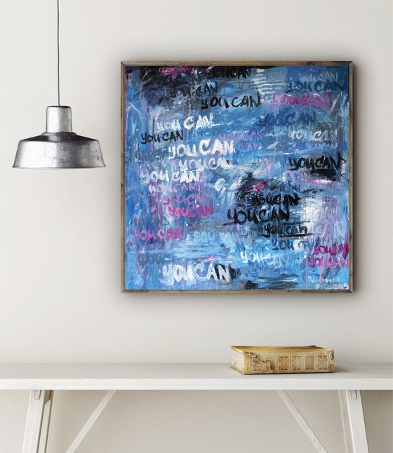 You Can, abstract art, motivational painting
