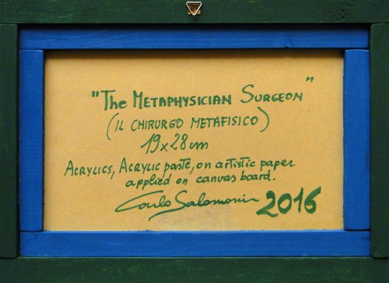 THE METAPHYSICIAN  SURGEON - ( framed )