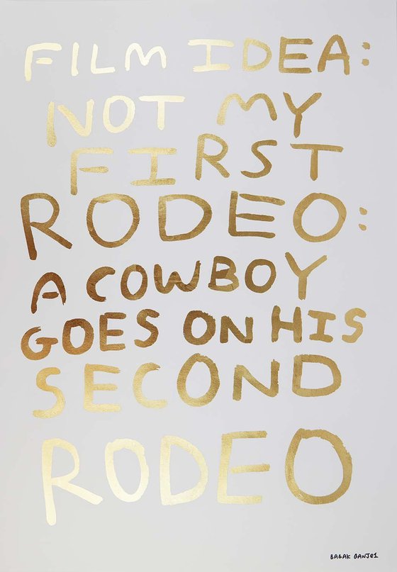 Not My First Rodeo - Deluxe Gold Leaf