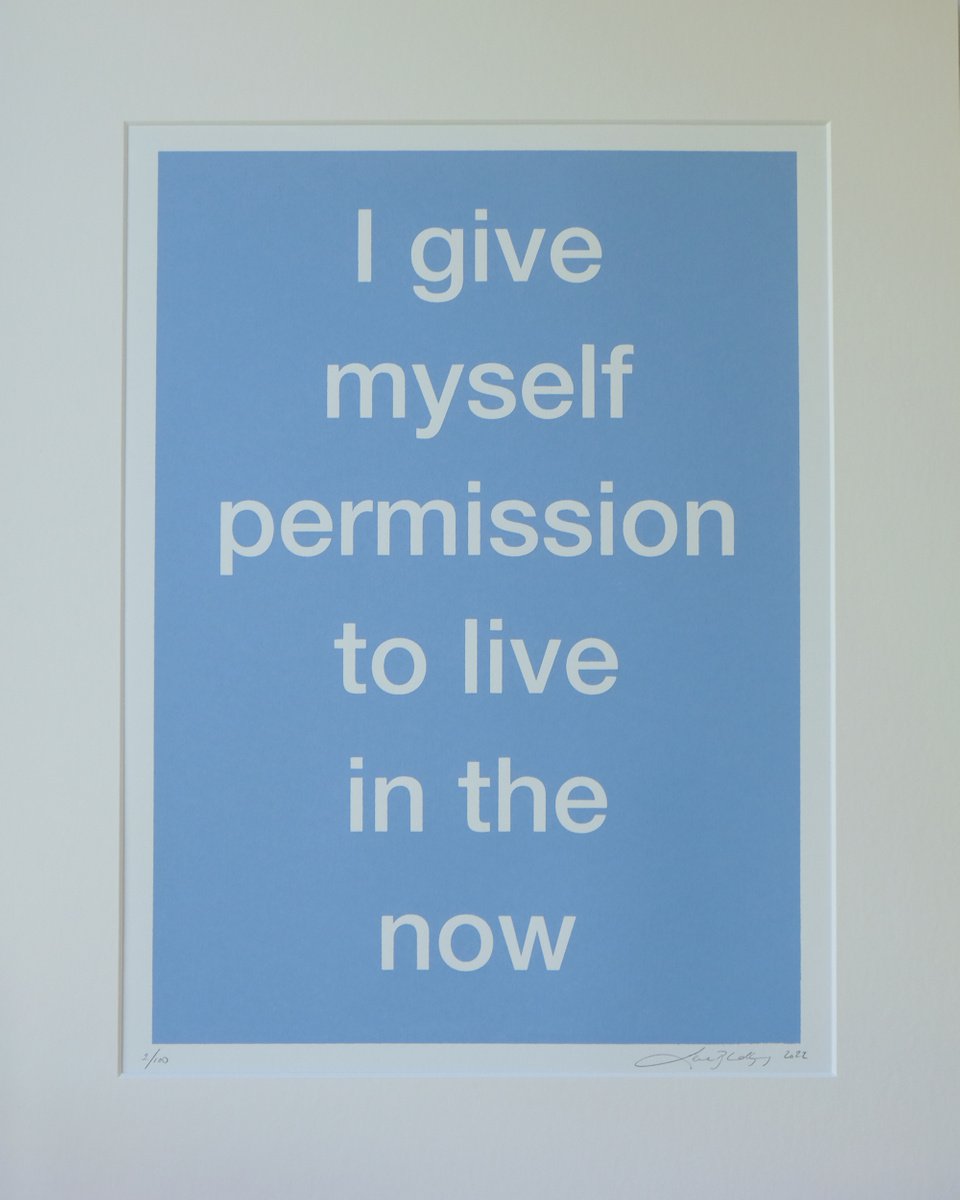 Portrait Screenprint By Lene Bladbjerg, 16 X 20", I Give Myself Permission To Live In The Now, Original Artwork