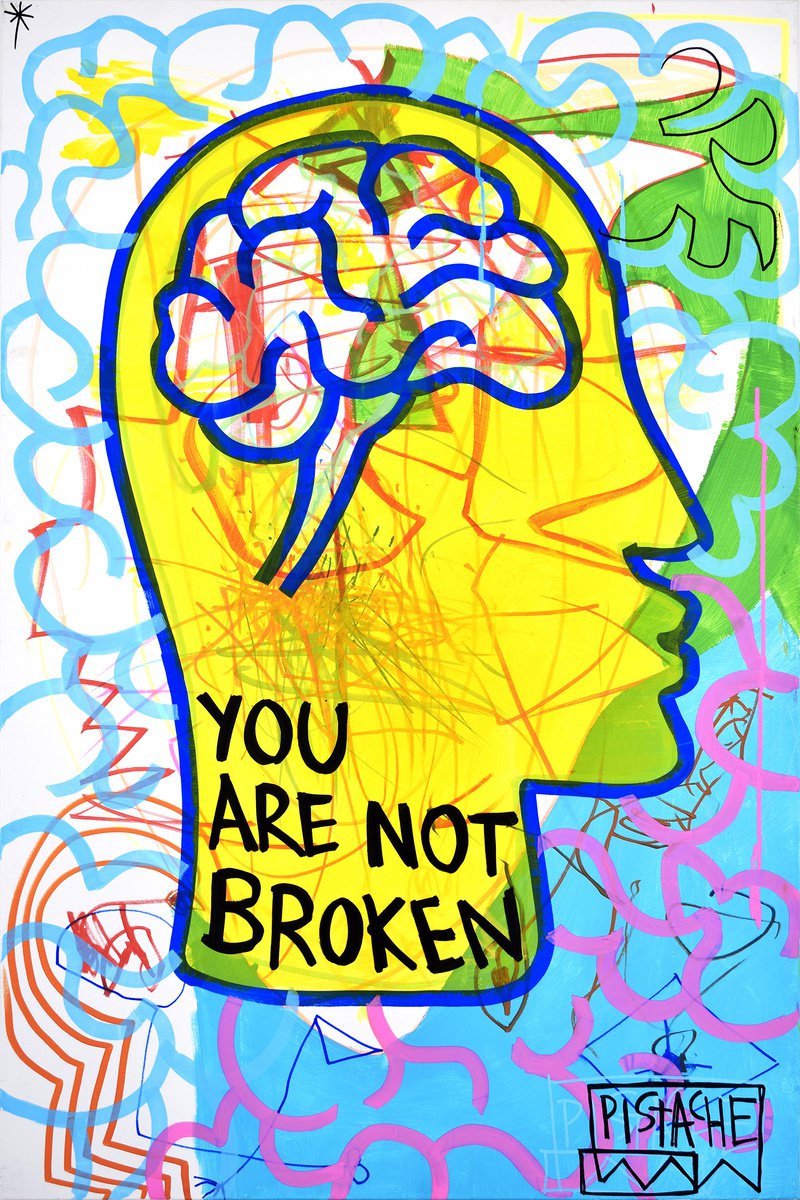 You Are Not Broken x by Pistache