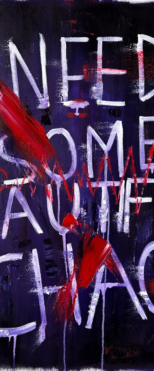 I need some beautiful chaos by Kristina Mallen