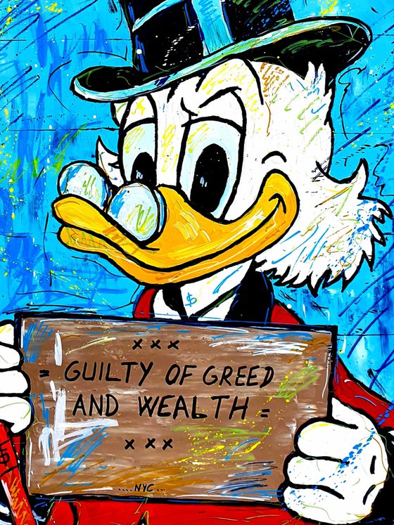 Guilty of greed and wealth