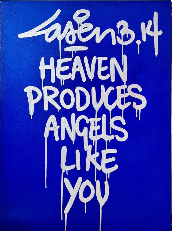 Heaven Produces Angels Like You