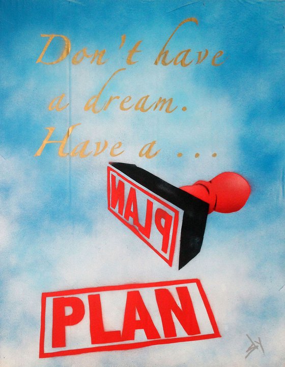 DON'T HAVE A DREAM (U).