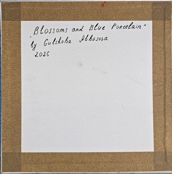 Blossoms and Blue Porcelain