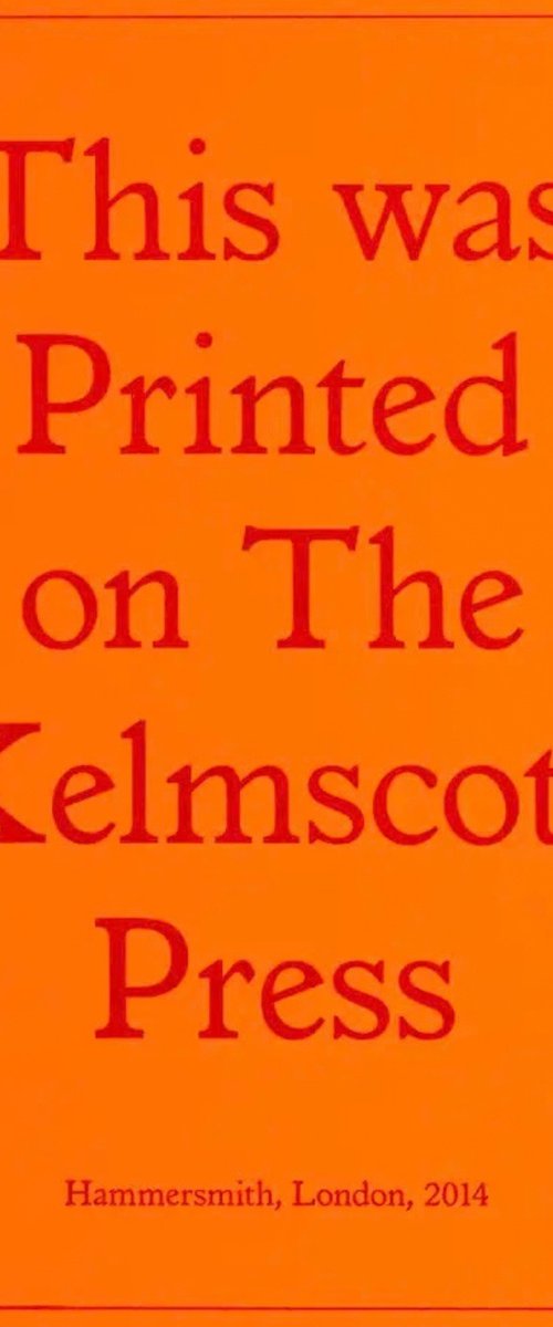 Printed on the Kelmscott Press (Orange) by Jeremy Deller