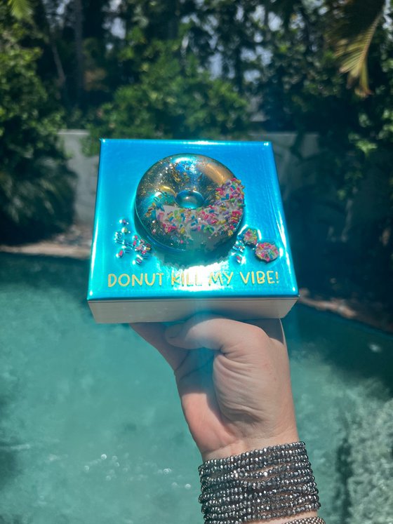"Donut Take Life Too Serious"