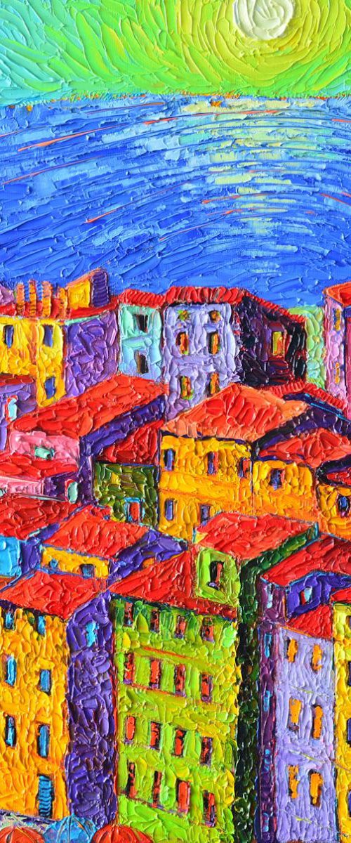VERNAZZA ROOFS - COLOURFUL HOUSES AT SUNRISE - CINQUE TERRE ITALY - contemporary impressionist palette knife oil painting by ANA MARIA EDULESCU
