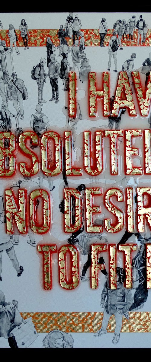 “No Desire to Fit In” by Arturo Garcia de las Heras (Agheras73)