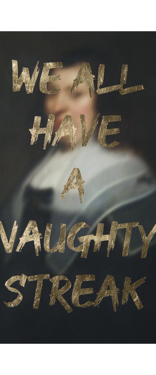 ALL HAVE A NAUGHTY STREAK by AAWatson