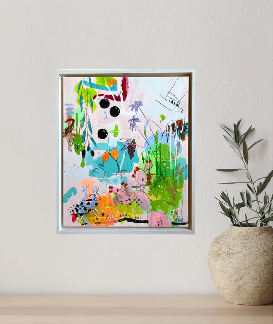 Life loves you No.10 framed