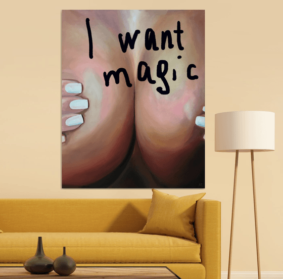 I WANT MAGIC