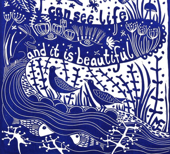 I can see life and it is beautiful