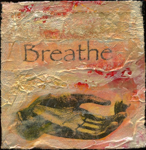 Breathe - From The Positive Thoughts Series by Kathy Morton Stanion