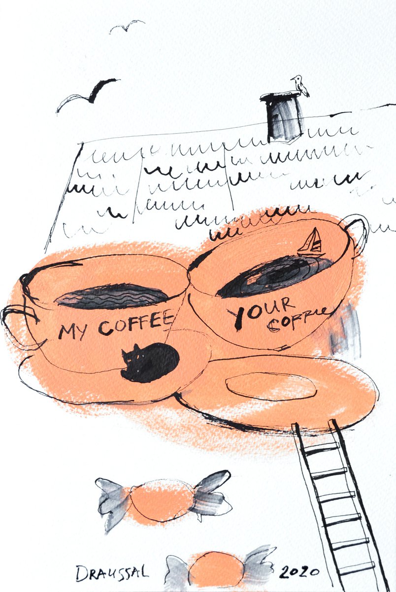 My coffee - your coffee by Nika Draussal