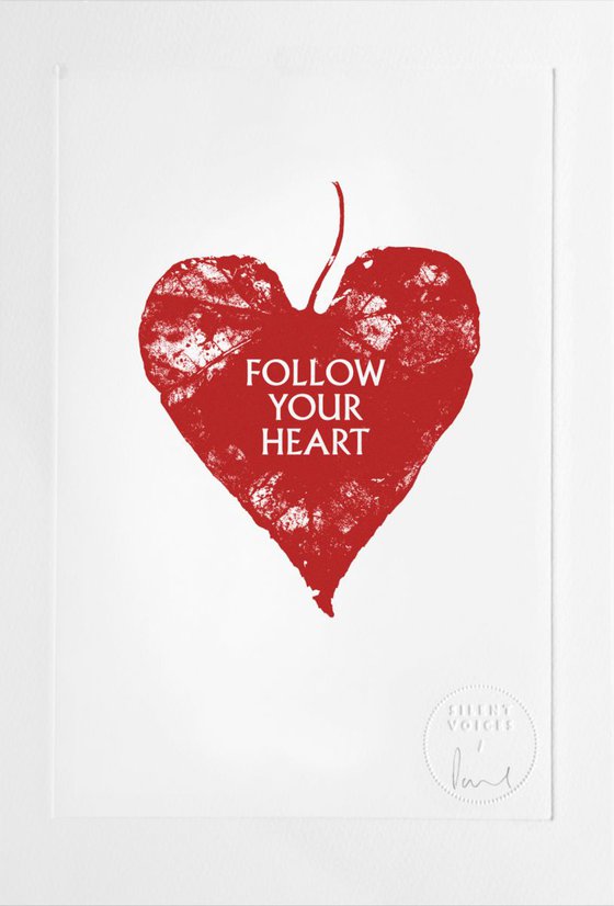 Follow Your Heart (unframed)
