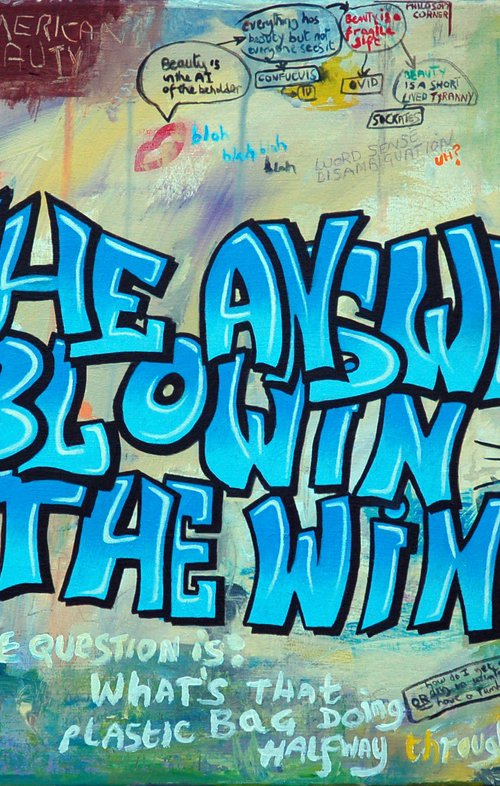 The Answer Is Blowin' In The Wind by Steve White