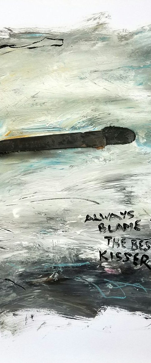 Always Blame the Best Kisser by Jake Nordstrum