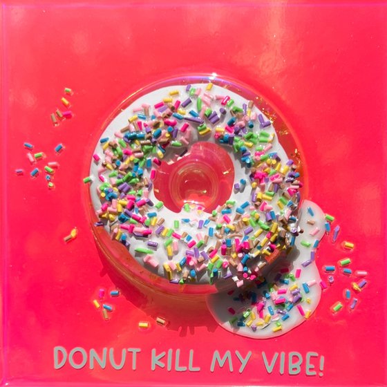 Donut Kill My Vibe MDNKMV #5