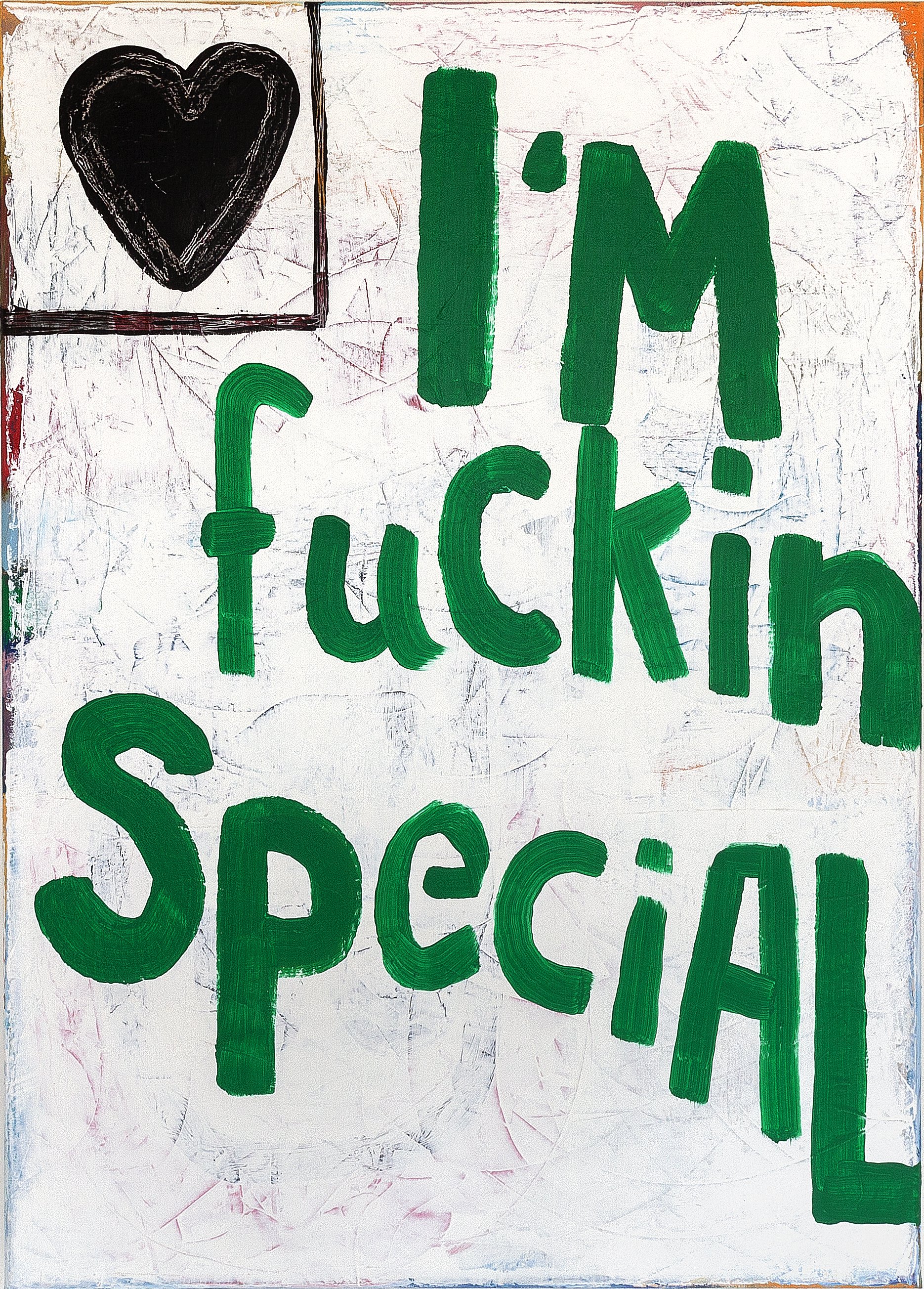 Typographic Abstract Acrylic Painting By Tommy Lennartsson, 20 X 28", I´m Fuckin Special, Original Artwork