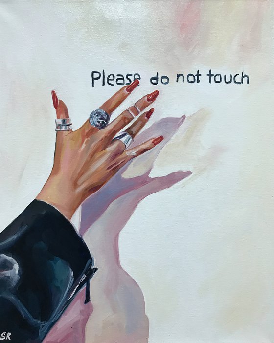 PLEASE DO NOT TOUCH