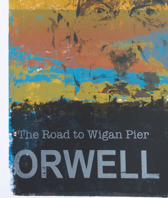 Orwell: The Road to Wigan Pier