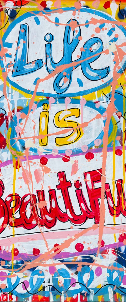 Life is Beautiful 8 by Mercedes Lagunas